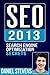 SEO 2013: Search Engine Opt...