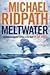 Meltwater (Fire & Ice #3)