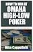How to Win at Omaha High-Low Poker by Mike Cappelletti