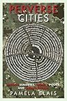 Perverse Cities: ...
