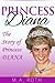 Princess Diana : The Story ...