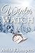 Winter Watch by Anita Klumpers