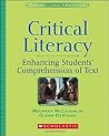 Critical Literacy: Enhancing Students' Comprehension of Text