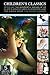Children's Classics (Annota...