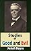 Studies of good and evil: a...