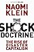 The Shock Doctrine: The Ris...