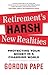 Retirement's Harsh New Realities: Protecting Your Money In A Changing World