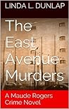 The East Avenue Murders
