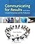 Communicating for Results: A Guide for Business and the Professions