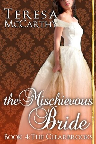 The Mischievous Bride (Clearbrook Regency, #4)