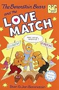 The Berenstain Bears and the Love Match