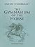 The Gymnasium of the Horse by Gustav Steinbrecht