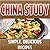 China Study Recipes: Simple, Easy & Delicious Cookbook Collection!