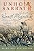 Unholy Sabbath: The Battle of South Mountain in History and Memory, September 14, 1862
