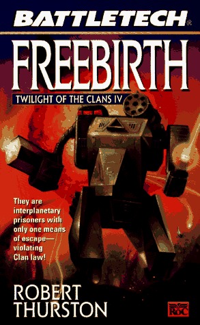 Freebirth (Twilight of the Clans, #4)
