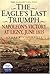 The Eagle's Last Triumph by Andrew Uffindell