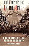 The Face of the Third Reich: Portraits of the Nazi Leadership