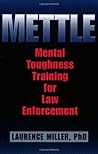 Mettle: Mental Toughness Training for Law Enforcement