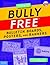 Bully Free Bulletin Boards, Posters, and Banners