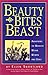 Beauty Bites Beast: Awakeni...
