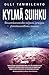 Kylmä suihku: Ilmastokatastrofin torjunta ja nopea yhteiskunnallinen muutos