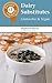 Twelve Terrific Dairy Subst...