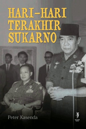 Hari - Hari Terakhir Sukarno
