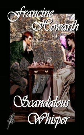 Scandalous Whisper  a Regency Romance (Kindle Edition)