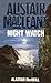 Alistair MacLean's Night Watch
