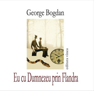 Eu cu Dumnezeu prin Flandra (Paperback)