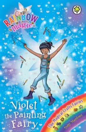 Violet the Painting Fairy (Rainbow Magic: The Magical Crafts Fairies, #5)
