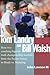 Tom Landry and Bill Walsh: How Two Coaching Legends Took Championship Football From the Packer Sweep to Brady vs. Manning