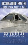 Destination Tempest: A Pilot's Tale