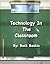 Technology In The Classroom