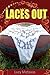Laces Out