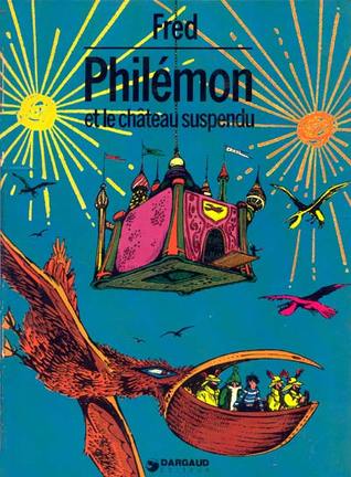 Philémon, Tome 4 : Le château suspendu