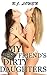 My Best Friend's Dirty Daughters (Rough Reluctant Deflowering Erotica)