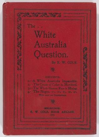 The White Australia Question (Hardcover)