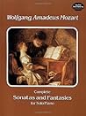 Complete Sonatas and Fantasies for Solo Piano (Dover Classical Piano Music)