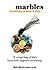Marbles