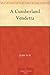 A Cumberland Vendetta by John Fox Jr.
