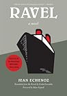 Ravel: A Novel