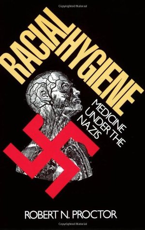 Racial Hygiene: Medicine under the Nazis (Paperback)