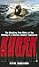 Kursk Down: The Shocking True Story of the Sinking of a Russian Nuclear Submarine