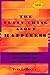 The Funny Thing About Happiness: Outside the Box Ideas for Living a Happier Life