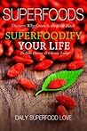 Superfoods: Super...