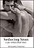 Seducing Sean - a gay eroti...