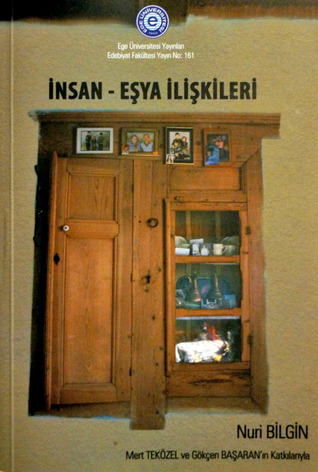 İnsan - Eşya İlişkileri