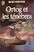 Ortog et les ténèbres