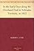 In the Early Days along the Overland Trail in Nebraska Territ... by Gilbert L. Cole